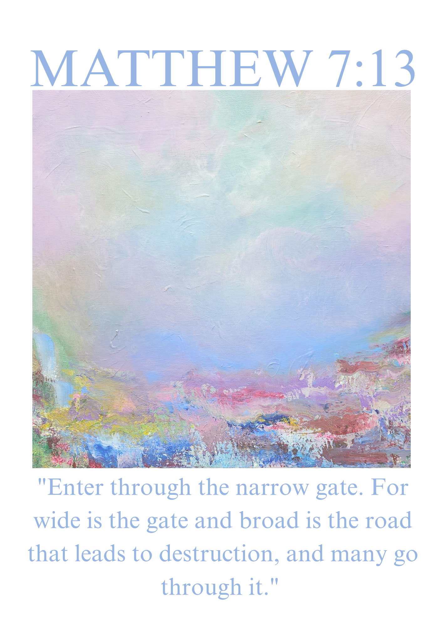 Matthew 7:13 Organic Cotton Christian T-Shirt — Scripture Graphic Tee with Pastel Landscape