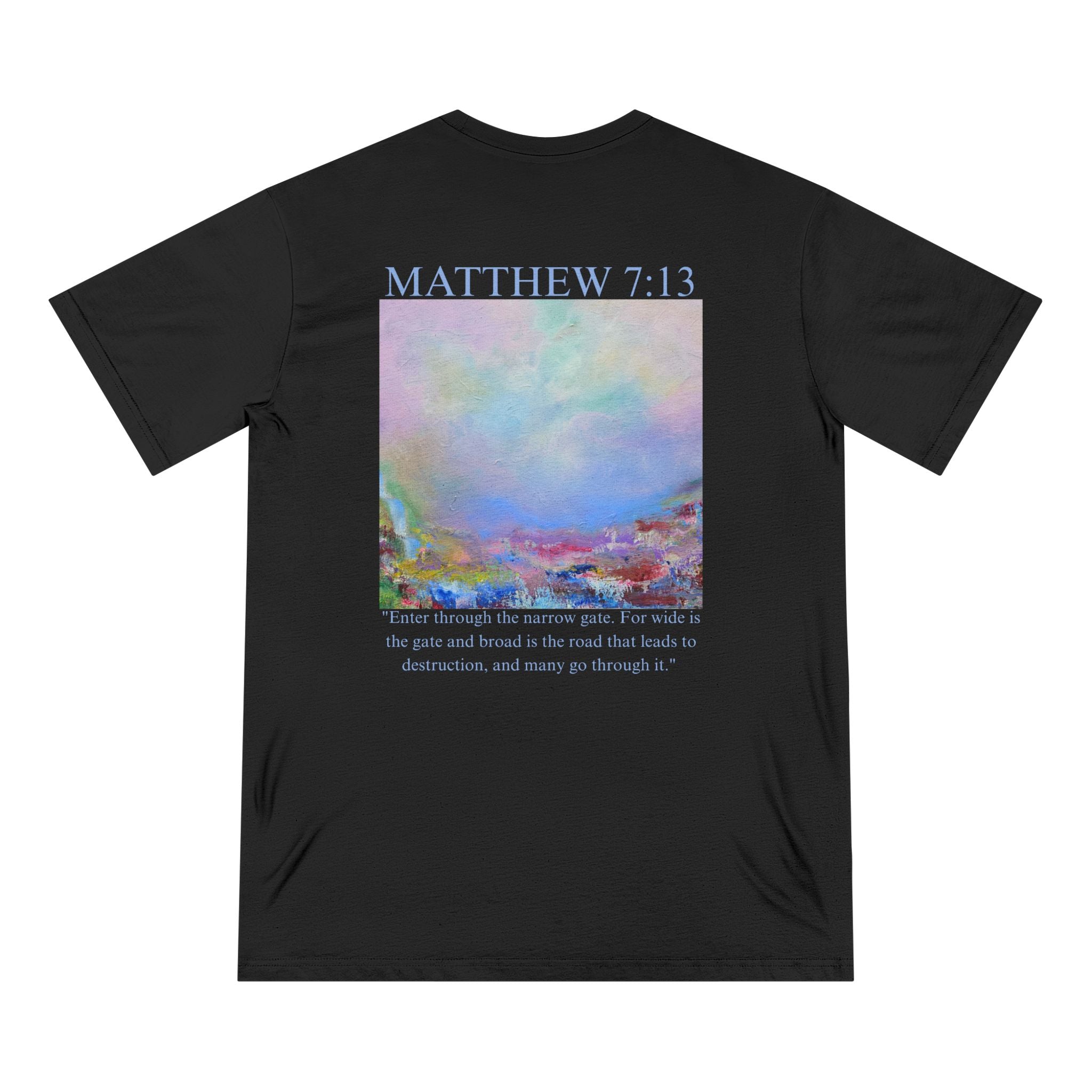 Matthew 7:13 Organic Cotton Christian T-Shirt — Scripture Graphic Tee with Pastel Landscape