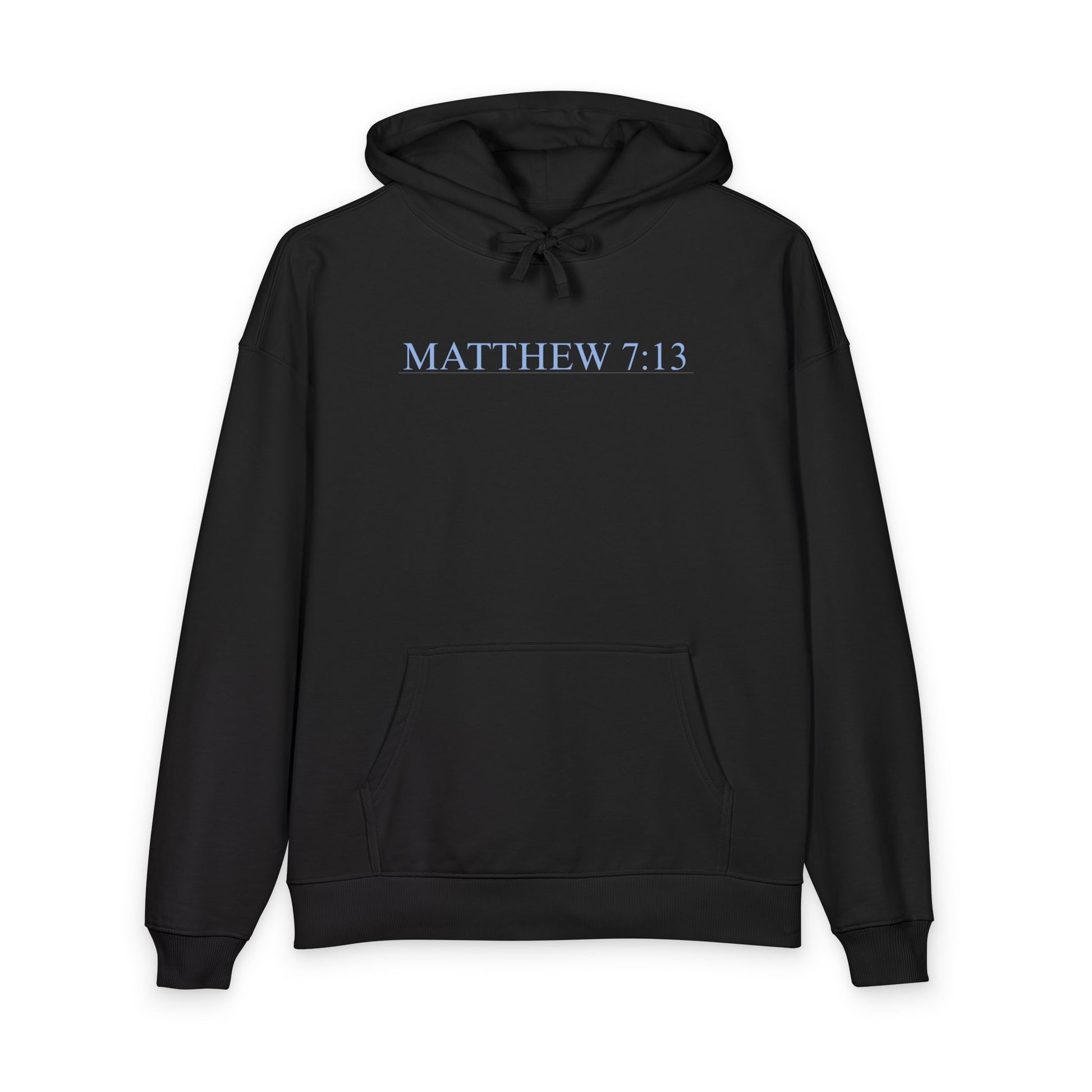 Matthew 7:13 Organic Cotton Hoodie — with Full Verse & Painting