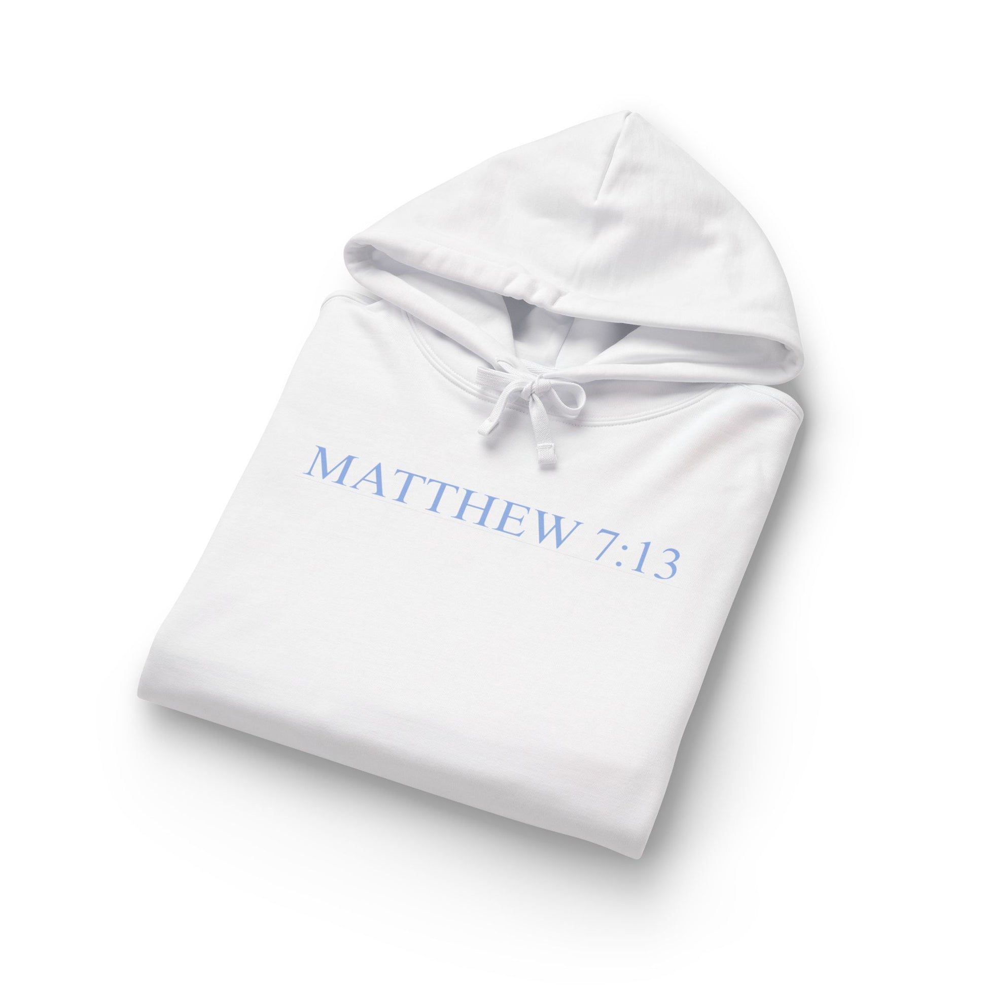 Matthew 7:13 Organic Cotton Hoodie — with Full Verse & Painting